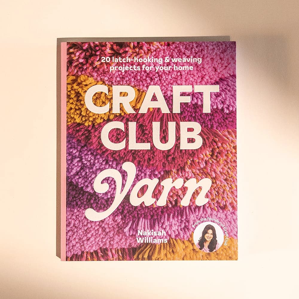 Craft Club Yarn: 20 Latch-Hooking & Weaving Projects for Your Home